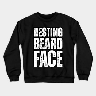 Resting Beard Face Funny Beard Parody Bearded T-Shirt Crewneck Sweatshirt